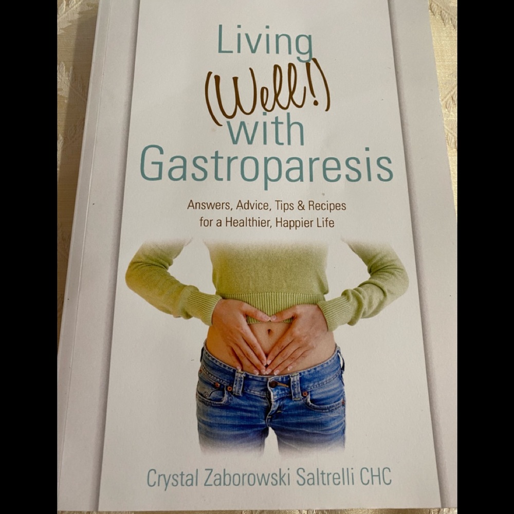 Living (Well!) with Gastroparesis